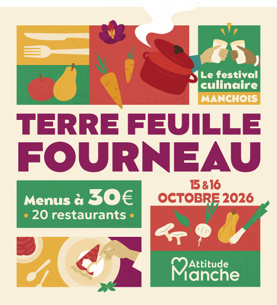 “Terre, Feuille, Fourneau”, le festival culinaire manchois