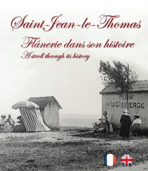 Histoire et balade à Saint Jean le Thomas