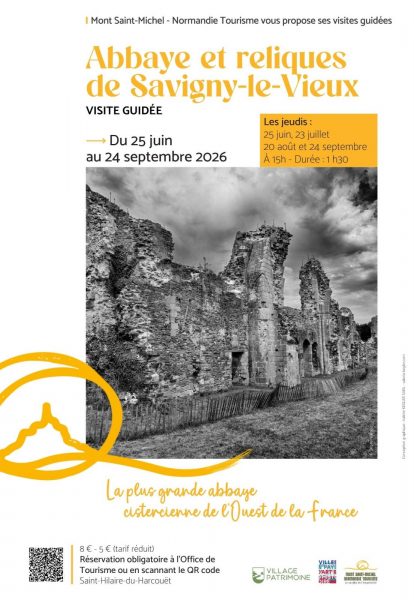 A la découverte de l&rsquo;Abbaye de Savigny-le-Vieux