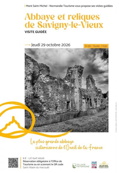 A la découverte de l&rsquo;Abbaye de Savigny-le-Vieux