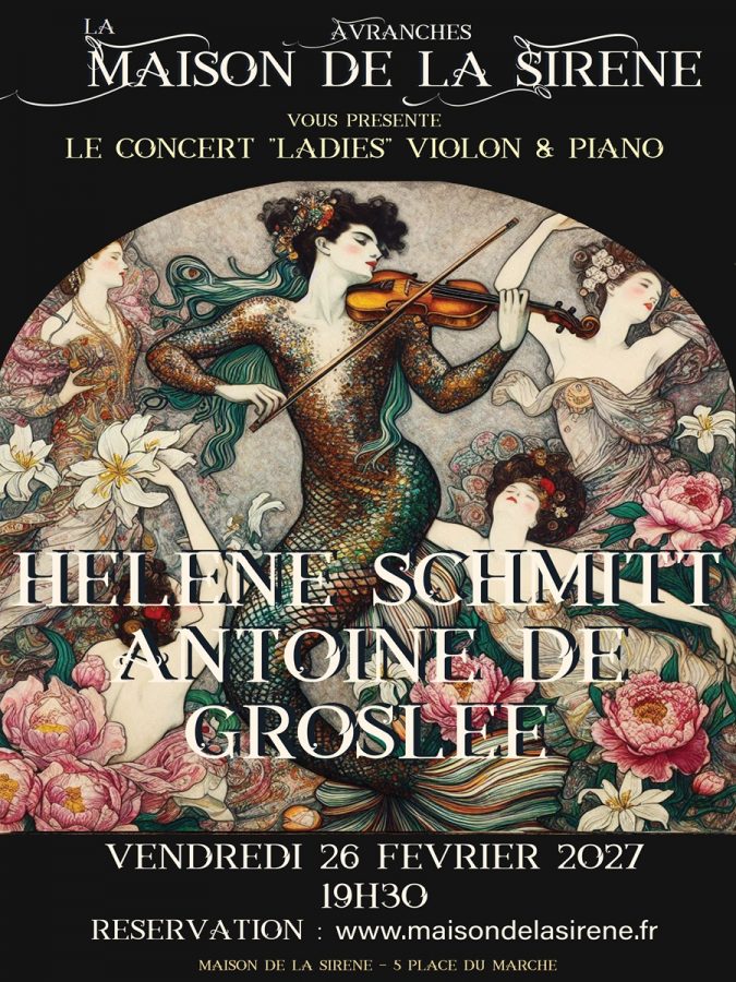 ConcertHeleneSchmitt-AntoinedeGroslee-MaisondelaSireneAvranches-26-02-2027
