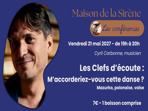 Conférence > Les Clefs d’écoute : M’accorderiez-vous cette danse ? Mazurka, polonaise, valse