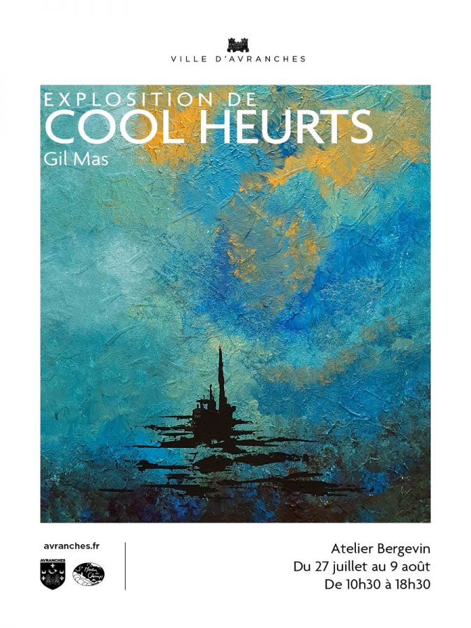 Expo-CoolHeurts-GilMas-atelierBergevinAvranches-du27-07au09-08-2026-Affiche
