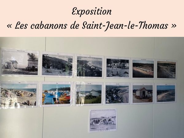 Exposition « Les cabanons de Saint-Jean-le-Thomas »
