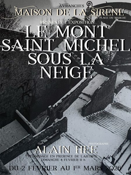 Exposition « Le Mont Saint-Michel sous la neige – Alain Hée »