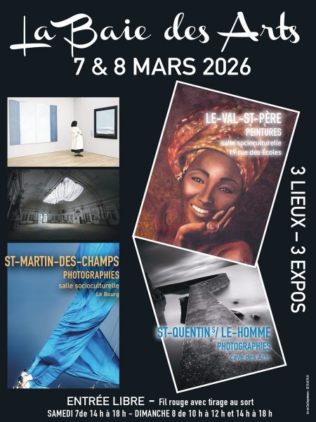 La Baie des Arts « 3 lieux – 3 expos »