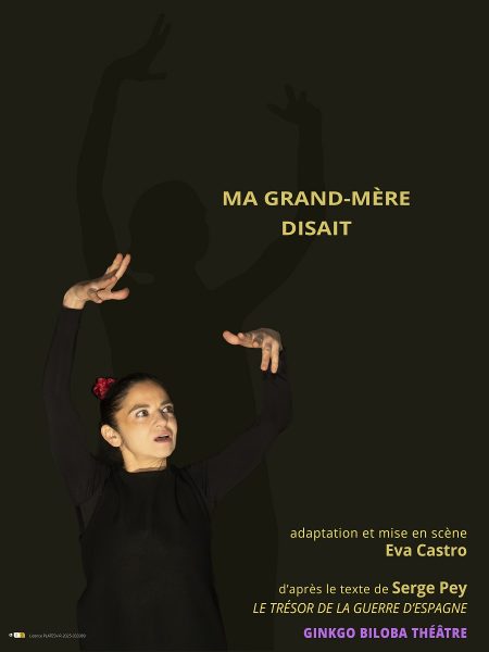 Théâtre-seule en scène « Ma grand-mère disait »
