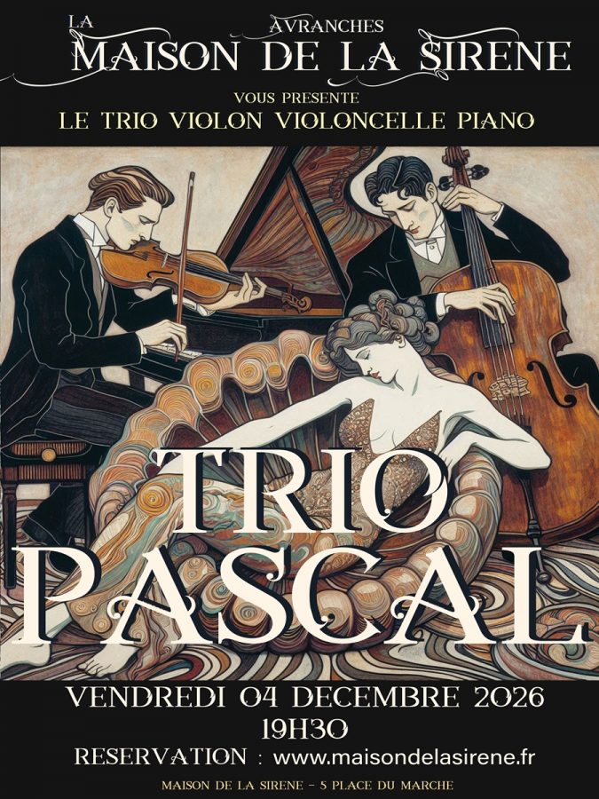 TrioPascal-MaisondelaSirene-Avranches-04-12-2026