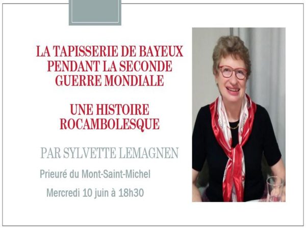 La Tapisserie de Bayeux pendant la seconde guerre – Une histoire rocambolesque