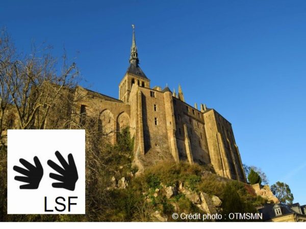 Visite de l&rsquo;abbaye du Mont Saint-Michel en Langue des Signes Française